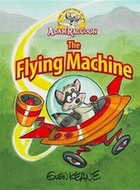 Enlarge image Cover: Adventures of Adam Raccoon: Flying Machine - Green Egg Media Inc