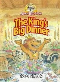 Enlarge image Cover: Adventures of Adam Raccoon: King's Big Dinner - Green Egg Media Inc