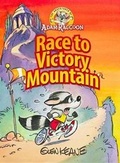 Cover: Adventures of Adam Raccoon: Race to Victory Mountain - Green Egg Media Inc