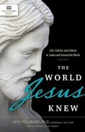 Cover: The World Jesus Knew - Worthy Publishing