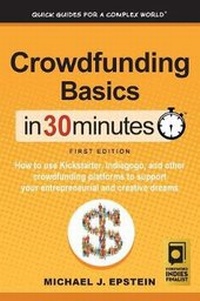 Abbildung von: Crowdfunding Basics In 30 Minutes - i30 Media Corporation