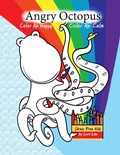 Cover: Color Me Calm Angry Octopus Color Me Happy - Stress Free Kids