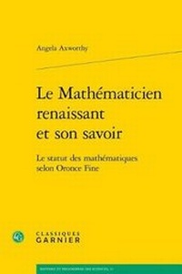 Abbildung von: Le Mathematicien Renaissant Et Son Savoir - Classiques Garnier
