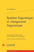 Cover: Systeme Linguistique Et Changement Linguistique - Classiques Garnier