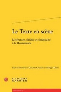 Enlarge image Cover: Le Texte En Scene - Classiques Garnier