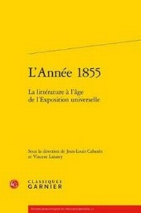 Enlarge image Cover: L'Annee 1855 - Classiques Garnier