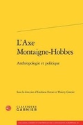 Cover: L'Axe Montaigne-Hobbes - Classiques Garnier