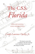 Cover: The C.S.S. ""Florida - The University of Alabama Press
