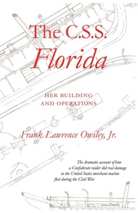 Enlarge image Cover: The C.S.S. ""Florida - The University of Alabama Press
