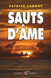 Enlarge image Cover: Sauts D'Ame - Editions Minamots