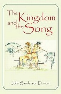 Enlarge image Cover: The Kingdom and the Song - John Duncan