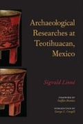 Cover: Archaeological Researches at Teotihuacan, Mexico - The University of Alabama Press