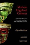 Cover: Mexican Highland Cultures - The University of Alabama Press