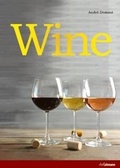 Cover: Wine: The Ultimate Guide to the World of Wine - Ullmann Publishing