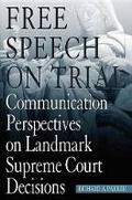 Cover: Free Speech on Trial - The University of Alabama Press