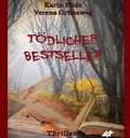 Cover: T&ouml;dlicher Bestseller - Karina Verlag