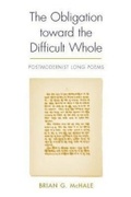 Cover: The Obligation Toward the Difficult Whole - The University of Alabama Press