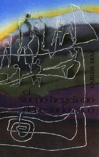 Abbildung von: Sueño hegeliano del Estado ético, el - Editorial San Esteban