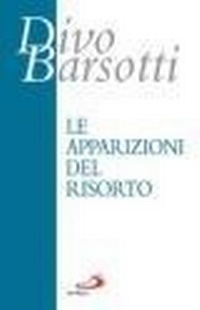 Abbildung von: Le apparizioni del risorto - Azione e vita;San Paolo Edizioni