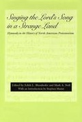 Cover: Singing the Lord's Song in a Strange Land - The University of Alabama Press