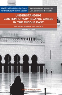 Enlarge image Cover: Understanding Contemporary Islamic Crises in the Middle East - Leiden University Press