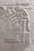 Cover: The Archaeology of Ocmulgee Old Fields, Macon, Georgia - The University of Alabama Press