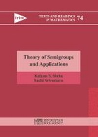 Enlarge image Cover: Theory of Semigroups and Applications - Jainendra K Jain