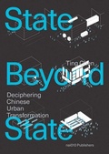 Cover: A State Beyond The State - Shenzhen And The Transformation Of Urban China - NAI Publishers
