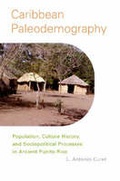 Cover: Caribbean Paleodemography - The University of Alabama Press