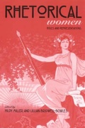 Cover: Rhetorical Women - The University of Alabama Press