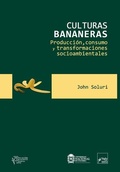 Cover: Culturas bananeras - Siglo del Hombre Editores