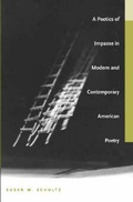 Cover: A Poetics of Impasse in Modern and Contemporary American Poetry - The University of Alabama Press