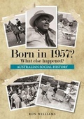 Cover: Born in 1957?  What Else Happened? - Boom Books