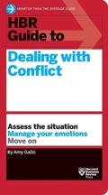 Cover: HBR Guide to Dealing with Conflict (HBR Guide Series) - Harvard Business Review Press