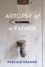 Cover: Autopsy of a Father - Bellevue Literary Press
