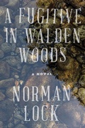 Cover: A Fugitive in Walden Woods - Bellevue Literary Press