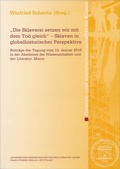 Cover: "Die Sklaverei setzen wir mit dem Tod gleich" - Sklaven in globalhistorischer Perspektive - Franz Steiner Verlag