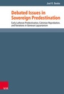 Cover: Debated Issues in Sovereign Predestination - Vandenhoeck & Ruprecht