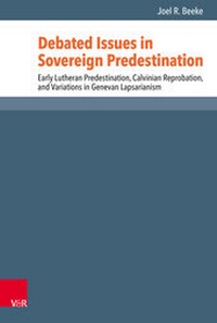 Enlarge image Cover: Debated Issues in Sovereign Predestination - Vandenhoeck & Ruprecht