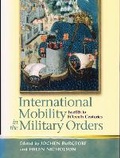 Cover: International Mobility in the Military Orders (Twelfth to Fifteenth Centuries) - The University of Alabama Press