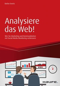 Abbildung von: Analysiere das Web! - Haufe-Lexware