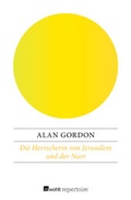 Cover: Die Herrscherin von Jerusalem und der Narr - Rowohlt Repertoire