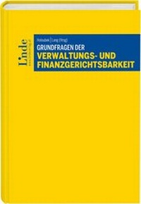 Abbildung von: Grundfragen der Verwaltungs- und Finanzgerichtsbarkeit - Linde