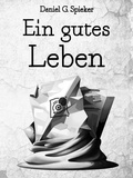 Cover: Ein gutes Leben - Books on Demand