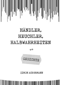 Abbildung von: Händler, Heuchler, Halbwahrheiten - BoD - Books on Demand