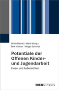Cover: Potentiale der Offenen Kinder- und Jugendarbeit - Juventa Verlag ein Imprint der Beltz Verlagsgruppe GmbH & Co. KG