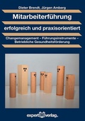 Cover: Mitarbeiterf&uuml;hrung erfolgreich und praxisorientiert - expert verlag ein Imprint von Narr Francke Attempto Verlag