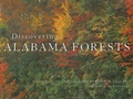 Cover: Discovering Alabama Forests - The University of Alabama Press
