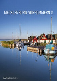Abbildung von: Mecklenburg-Vorpommern 2018 - Bildkalender (24 x 34) - Landschaftskalender - ALPHA EDITION