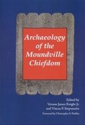 Cover: Archaeology of the Moundville Chiefdom - The University of Alabama Press